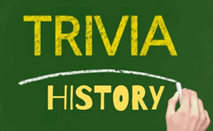 trivia and history